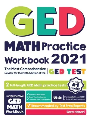 GED Math Practice Workbook (GED matematikai gyakorlófüzet): A legátfogóbb áttekintés a GED teszt matematikai részéhez - GED Math Practice Workbook: The Most Comprehensive Review for the Math Section of the GED Test