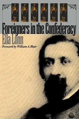 Külföldiek a Konföderációban - Foreigners in the Confederacy