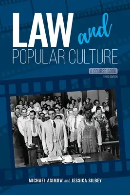 Jog és populáris kultúra: A Course Book - Law and Popular Culture: A Course Book