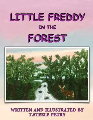 A kis Freddy az erdőben - Little Freddy in the Forest