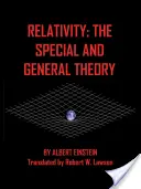 Relativitáselmélet: A speciális és az általános elmélet - Relativity: The Special and the General Theory