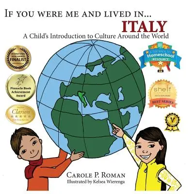 Ha én lennék és élnék... Olaszország: Egy gyermek bevezetése a világ kultúráiba - If You Were Me and Lived in... Italy: A Child's Introduction to Cultures Around the World