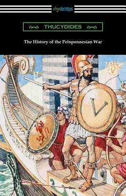 A peloponnészoszi háború története (Richard Crawley fordítása) - The History of the Peloponnesian War (Translated by Richard Crawley)