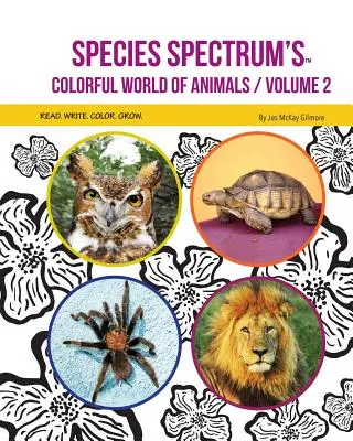 Fajspektrum az állatok színes világa: 2. kötet - Species Spectrum's Colorful World of Animals: Volume 2