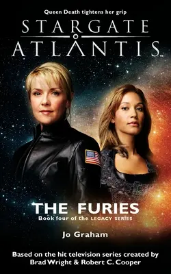 STARGATE ATLANTIS A fúriák (Hagyaték 4. könyv) - STARGATE ATLANTIS The Furies (Legacy book 4)