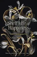 Shelf Life of Happiness (A boldogság polca) - Shelf Life of Happiness