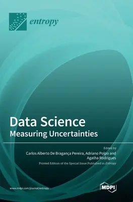 Adattudomány: A bizonytalanságok mérése - Data Science: Measuring Uncertainties