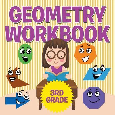 Geometria munkafüzet 3. osztály - Geometry Workbook 3rd Grade