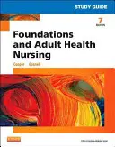 Alapítványok és felnőttkori egészségügyi ápolás - Foundations and Adult Health Nursing