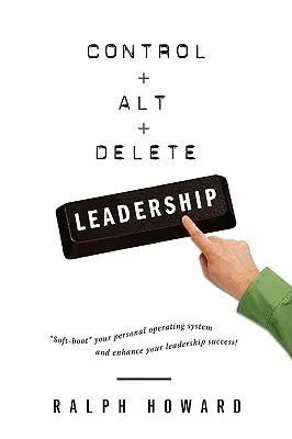 Control + Alt + Delete VEZETÉS - Control + Alt + Delete LEADERSHIP