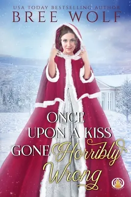 Once Upon a Kiss Gone Gore Greadly Wrong - Once Upon a Kiss Gone Horribly Wrong