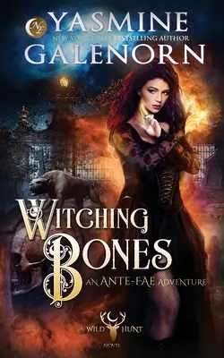 Boszorkányos csontok: An Ante-Fae Adventure - Witching Bones: An Ante-Fae Adventure