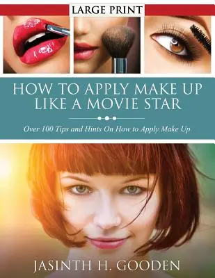 Hogyan kell sminkelni, mint a filmekben? - How to Apply Make Up Like in the Movies