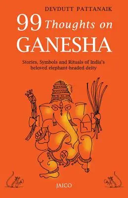 99 gondolat Ganesháról - 99 Thoughts on Ganesha