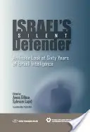 Izrael csendes védelmezője: Az izraeli hírszerzés hatvan évének belső nézetei - Israel's Silent Defender: An Inside Look at Sixty Years of Israeli Intelligence