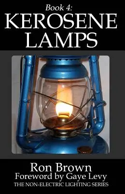 4. könyv: Kerozinlámpák - Book 4: Kerosene Lamps