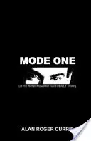 Mode One: Hadd tudják meg a nők, hogy mit gondolsz valójában - Mode One: Let the Women Know What You're Really Thinking