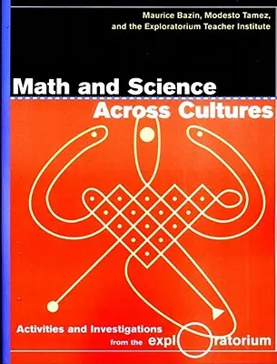 Matematika és tudomány kultúrákon átívelően - Math and Science Across Cultures