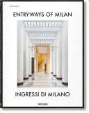 Milánó bejáratai. Ingressi Di Milano - Entryways of Milan. Ingressi Di Milano