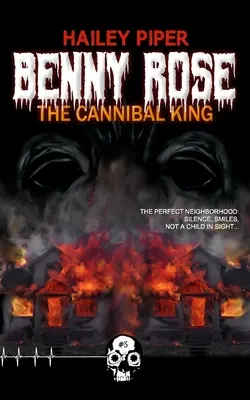 Benny Rose, a kannibálkirály - Benny Rose, the Cannibal King