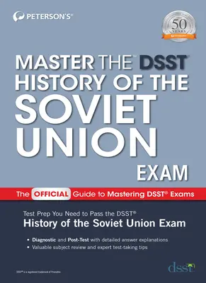 Master the Dsst History of the Soviet Union (A Szovjetunió története) vizsga - Master the Dsst History of the Soviet Union Exam