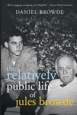 Jules Browde viszonylag nyilvános élete - The Relatively Public Life of Jules Browde