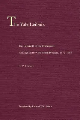 A kontinuum labirintusa: Írások a kontinuum-problémáról, 1672-1686 - The Labyrinth of the Continuum: Writings on the Continuum Problem, 1672-1686