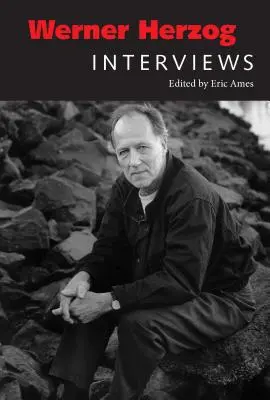 Werner Herzog: Interjúk - Werner Herzog: Interviews