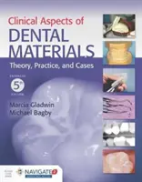 Clinical Aspects of Dental Materials ((gladwin) Stewart Marcia)