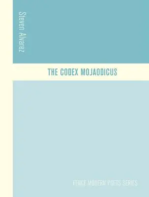 A Codex Mojaodicus - The Codex Mojaodicus