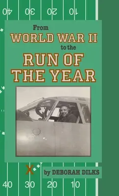 A második világháborútól az év futásáig - From World War II to the Run of the Year