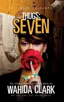 Thugs: Hét gengszter sorozat (7. könyv) - Thugs: Seven Thugs Series (Book 7)