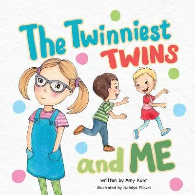 Az ikrek és én - The Twinniest Twins and Me