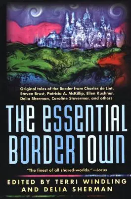 Az esszenciális Bordertown - The Essential Bordertown