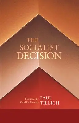 A szocialista döntés - The Socialist Decision