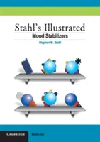 Stahl illusztrált hangulatstabilizátorai - Stahl's Illustrated Mood Stabilizers