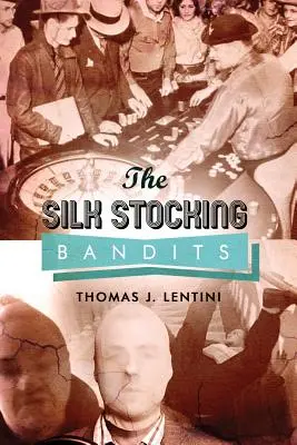 A selyemharisnyás banditák: Az erőszak városa - The Silk Stocking Bandits: City of Violence