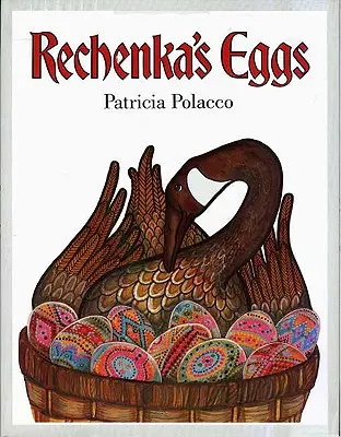 Rechenka tojásai - Rechenka's Eggs