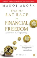 A patkányversenytől a pénzügyi szabadságig (második kiadás) - From the Rat Race to Financial Freedom (Second Edition)