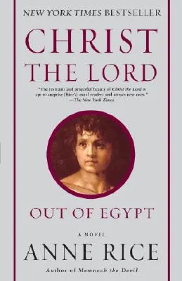 Krisztus az Úr: Out of Egypt - Christ the Lord: Out of Egypt