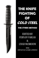 A hideg acél késharca - The Knife Fighting of Cold Steel