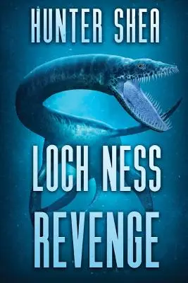 Loch Ness-i bosszú - Loch Ness Revenge