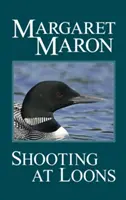 Lövöldözés a mosómedvékre - Shooting at Loons