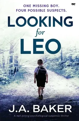 Looking for Leo: Egy körömrágós pszichológiai thriller - Looking for Leo: A Nail-Biting Psychological Suspense Thriller