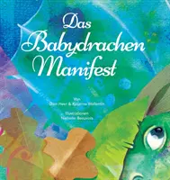 Das Babydrachen-Manifest (német) - Das Babydrachen-Manifest (German)