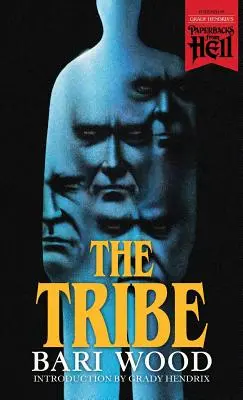 A törzs (Paperback from Hell) - The Tribe (Paperbacks from Hell)