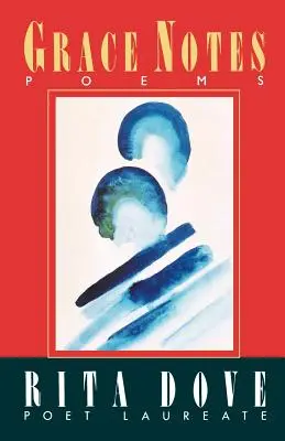 Grace Notes, versek - Grace Notes, Poems