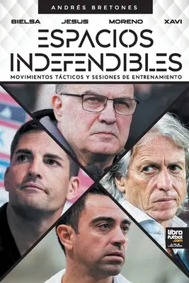 Espacios Indefendibles (Védhetetlen helyek) - Espacios Indefendibles