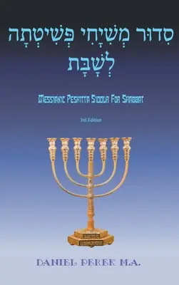 Messianic Peshitta Siddur a sábátra - Messianic Peshitta Siddur for Shabbat