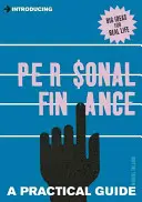 Személyes pénzügyek: Gyakorlati útmutató - Personal Finance: A Practical Guide